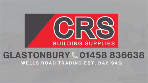 CRS Building Supplies Ltd Glastonbury Somerset .